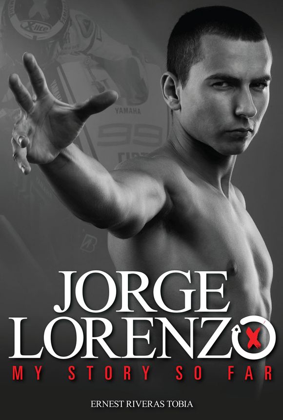 Pochette de la biographie de Jorge Lorenzo par Ernest Riveras Tobia